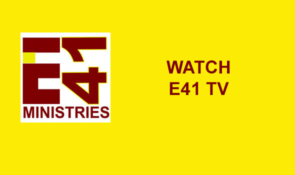 Watch E41 TV